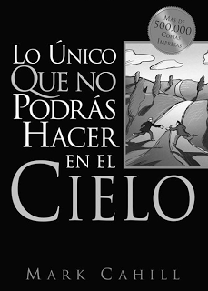 lo unico que no podras hacer en el cielo